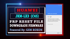 Huawei JKM-LX3 FRP Reset File